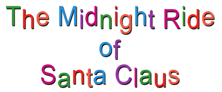 The Midnight Ride of Santa Claus